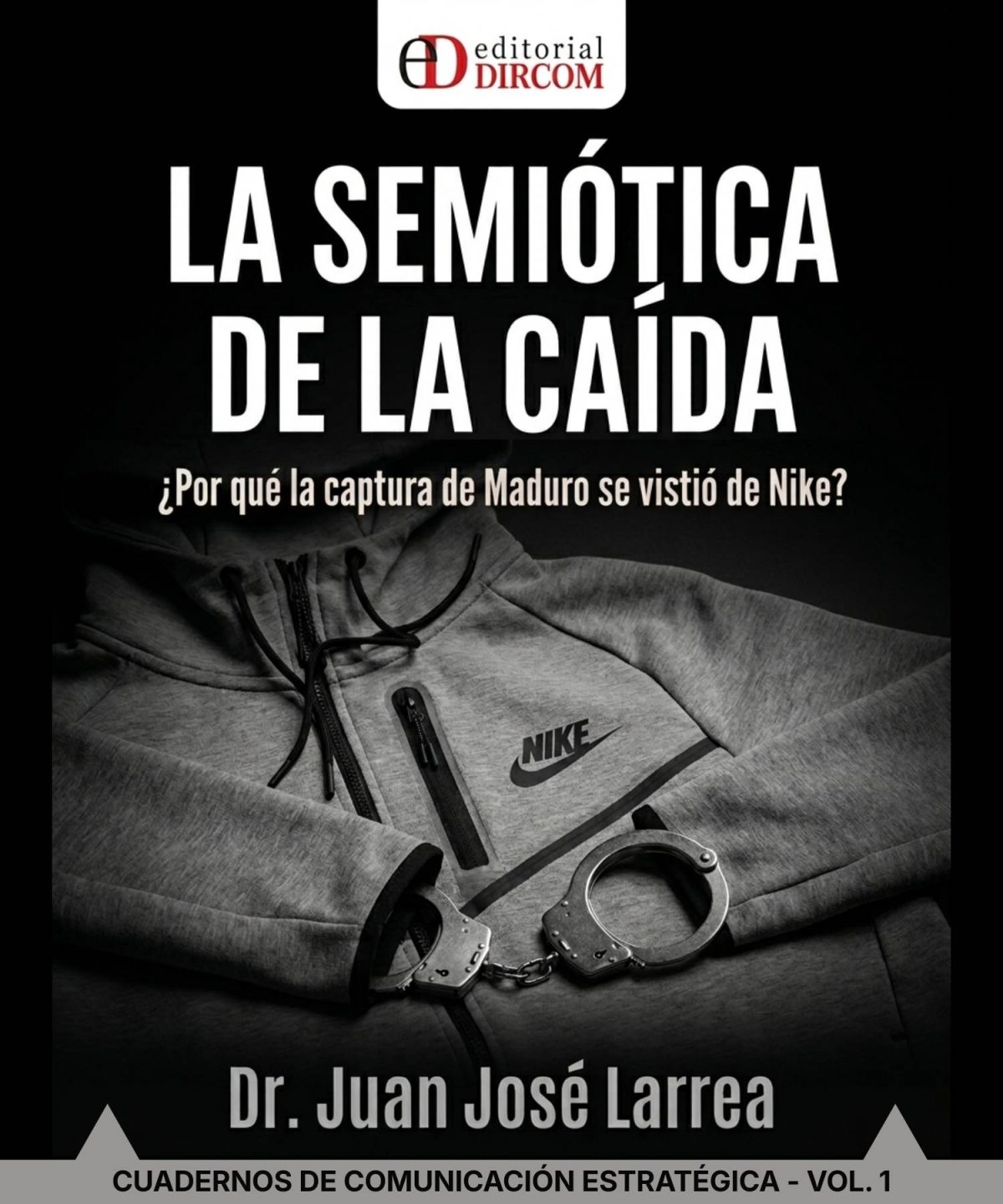 La semiótica de la caída: ¿Por qué la captura de Maduro se vistió de Nike?
